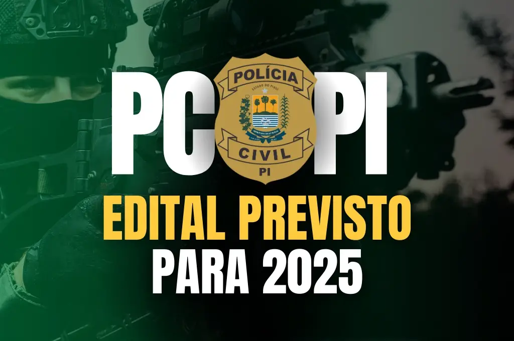 Concurso da Polícia Civil do Piaui será lançado no inicio de 2025